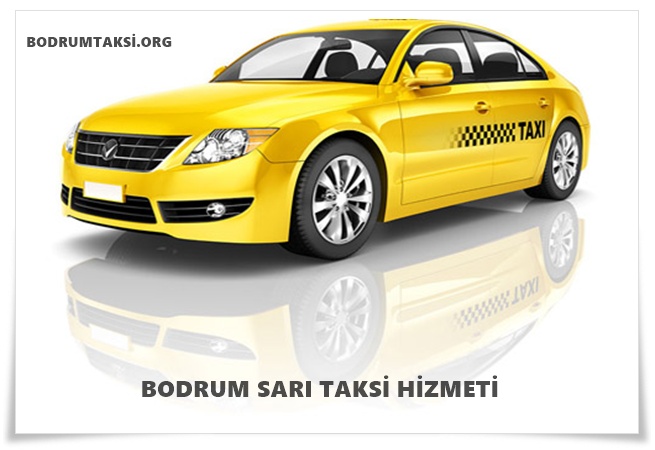 Bodrum Sarı Taksi Hizmeti